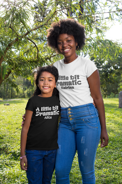 Mum and Daughter Matching T shirts .....Dramatic