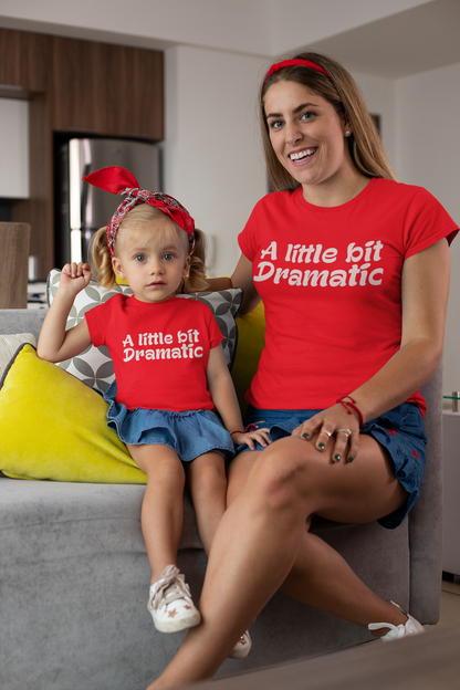 Mum and Daughter Matching T shirts .....Dramatic